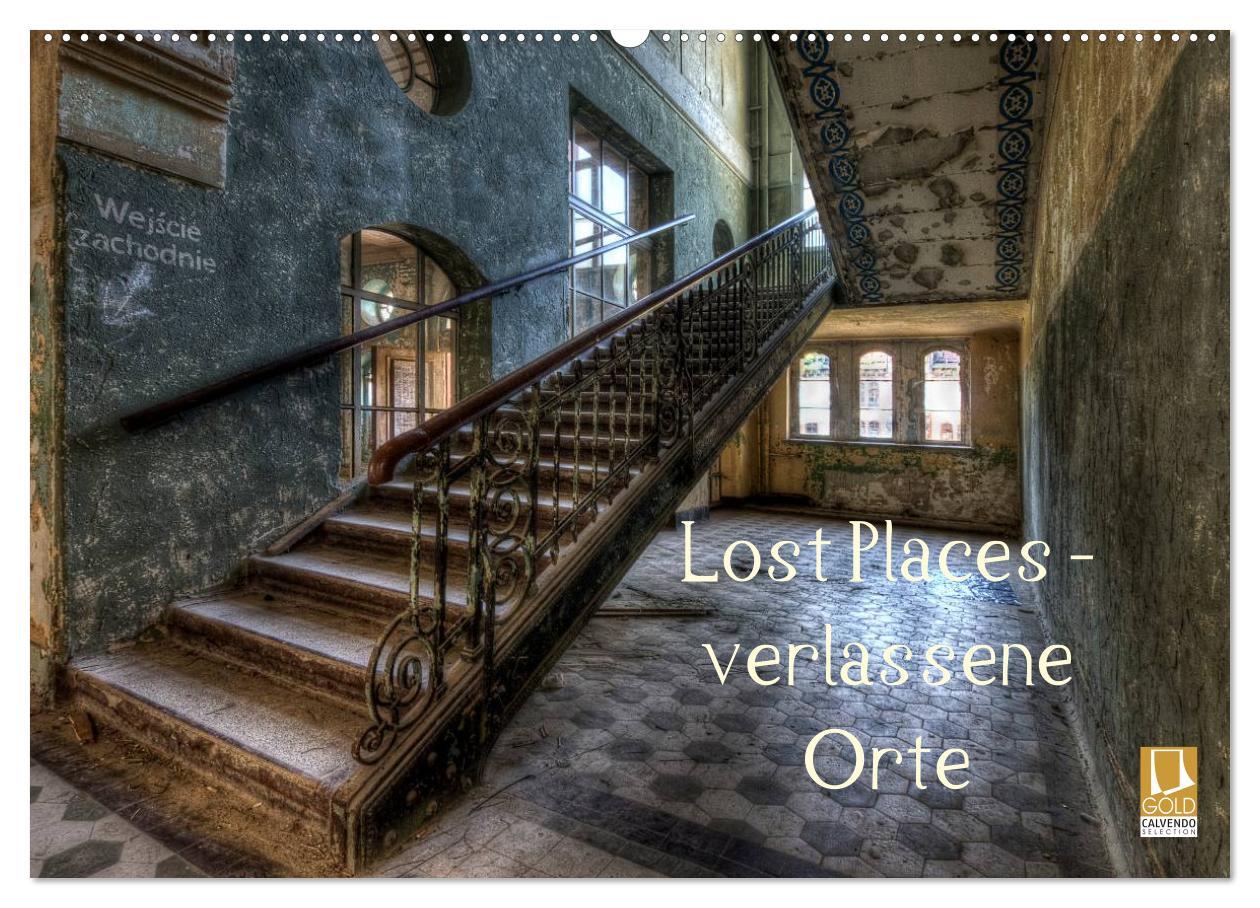 Cover: 9783435664313 | Lost Places - Verlassene Orte (Wandkalender 2025 DIN A2 quer),...