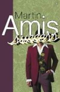 Cover: 9780099461852 | Success | Martin Amis | Taschenbuch | Englisch | 2004