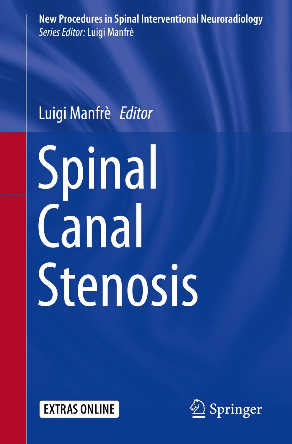 Cover: 9783319262680 | Spinal Canal Stenosis | Luigi Manfrè | Taschenbuch | Paperback | v