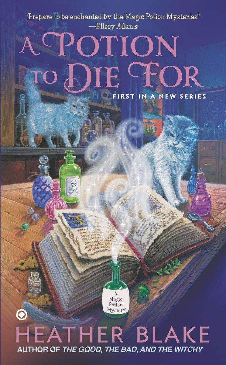 Cover: 9780451416308 | A Potion to Die For | A Magic Potion Mystery | Heather Blake | Buch