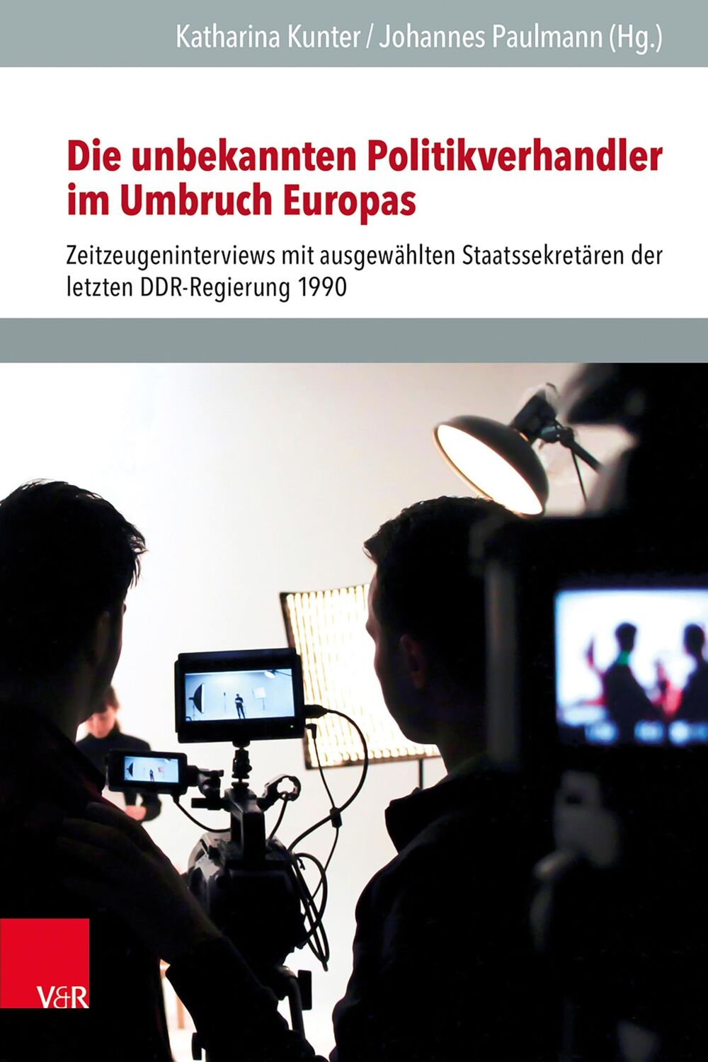 Cover: 9783525571460 | Die unbekannten Politikverhandler im Umbruch Europas | Kunter (u. a.)