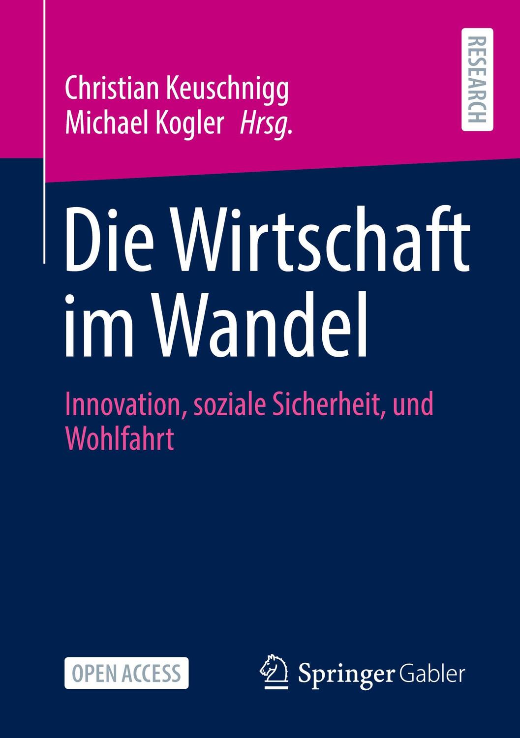 Cover: 9783658317348 | Die Wirtschaft im Wandel | Christian Keuschnigg (u. a.) | Taschenbuch