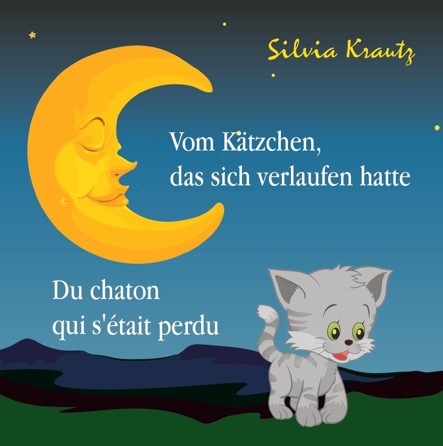 Cover: 9783959593533 | Vom Kätzchen, das sich verlaufen hatte / Du chaton qui s'était perdu