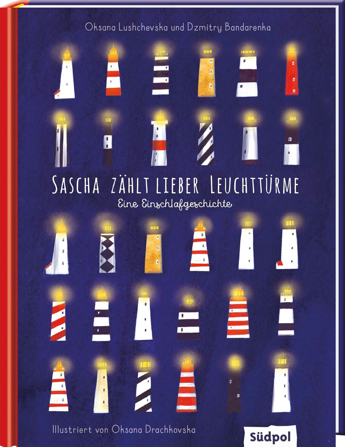 Cover: 9783965941779 | Sascha zählt lieber Leuchttürme - Eine Einschlafgeschichte aus der...