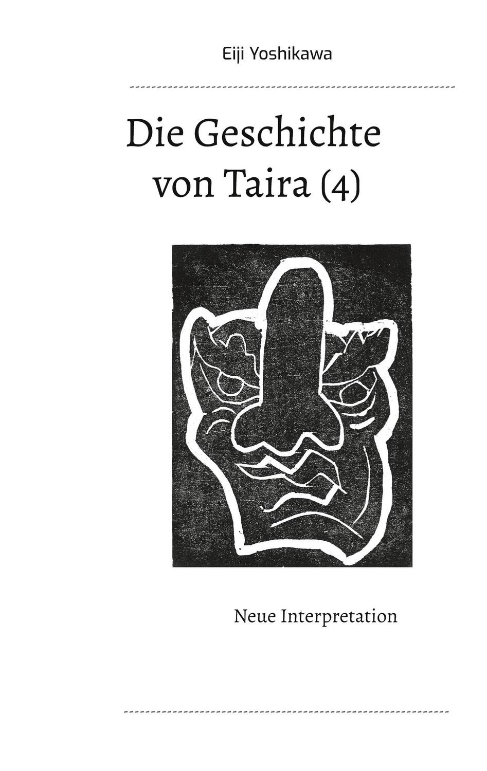 Cover: 9783746017211 | Die Geschichte von Taira (4) | Neue Interpretation | Eiji Yoshikawa