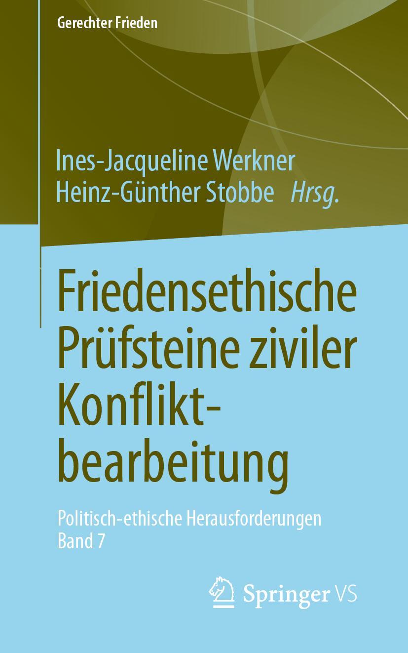 Cover: 9783658286408 | Friedensethische Prüfsteine ziviler Konfliktbearbeitung | Taschenbuch