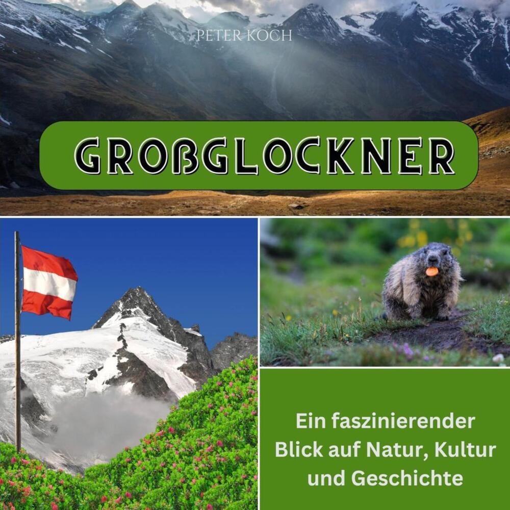 Cover: 9783750566057 | Großglockner | Peter Koch | Taschenbuch | 82 S. | Deutsch | 2024