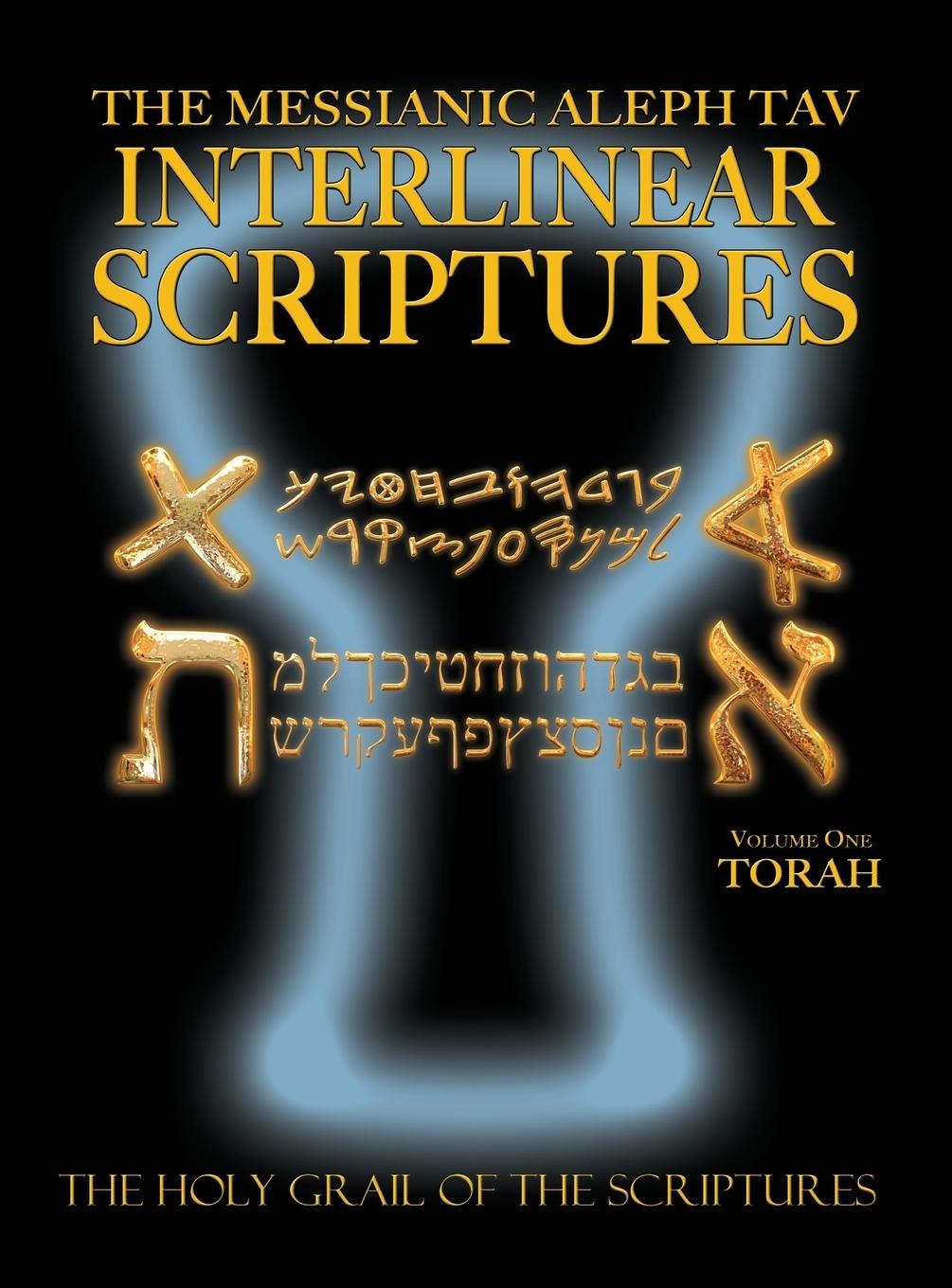 Cover: 9781771432030 | Messianic Aleph Tav Interlinear Scriptures Volume One the Torah,...