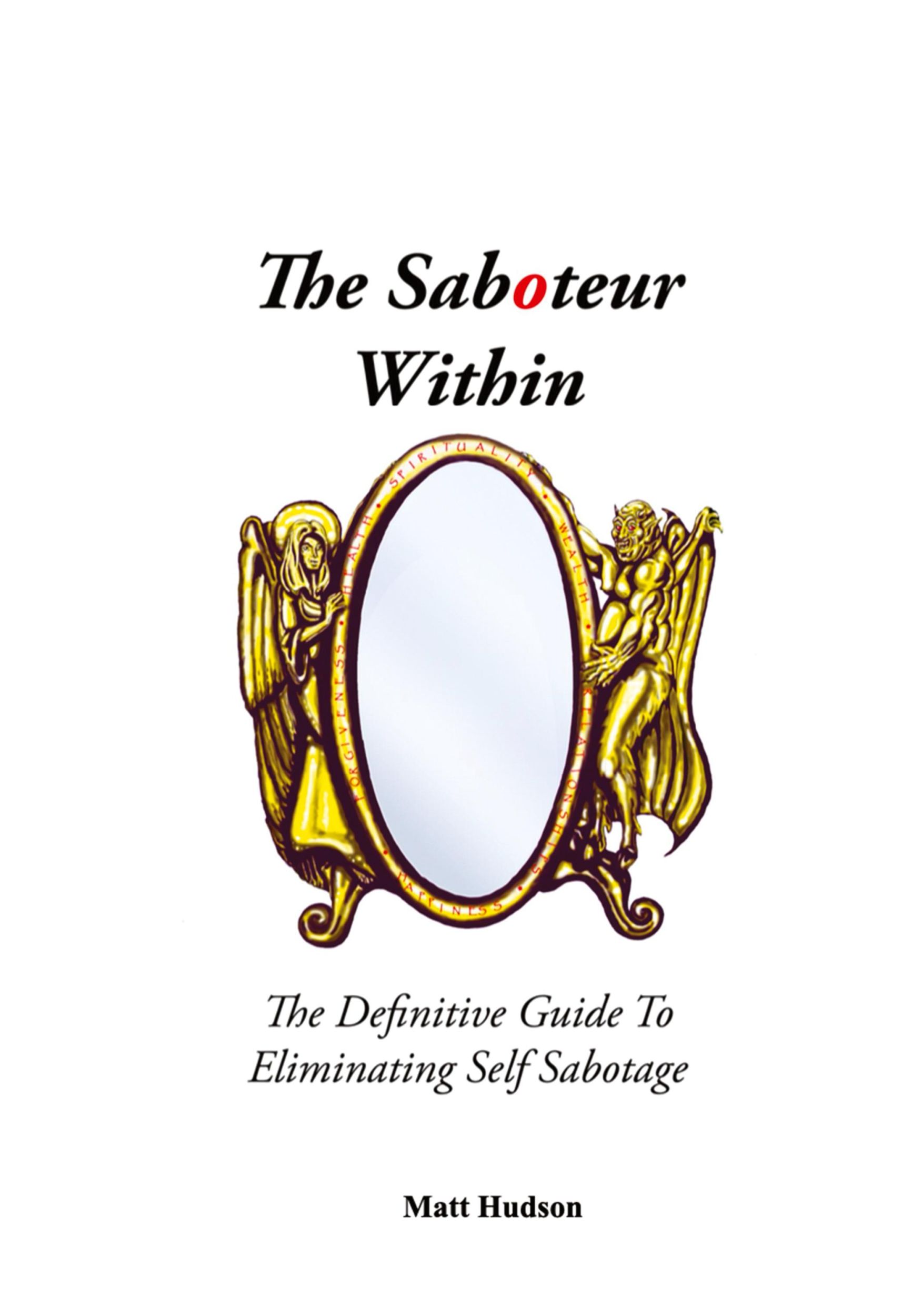 Cover: 9781838495107 | The Saboteur Within | Matt Hudson | Taschenbuch | Englisch | 2021