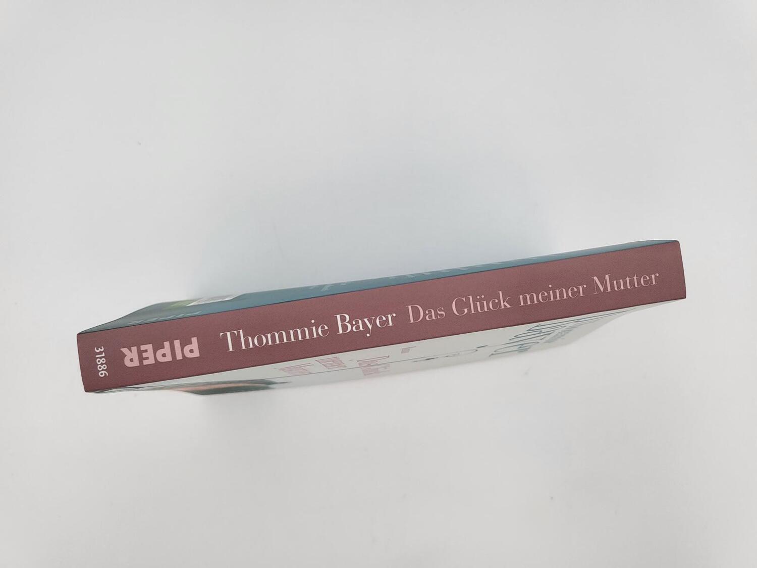 Bild: 9783492318860 | Das Glück meiner Mutter | Thommie Bayer | Taschenbuch | 224 S. | 2022