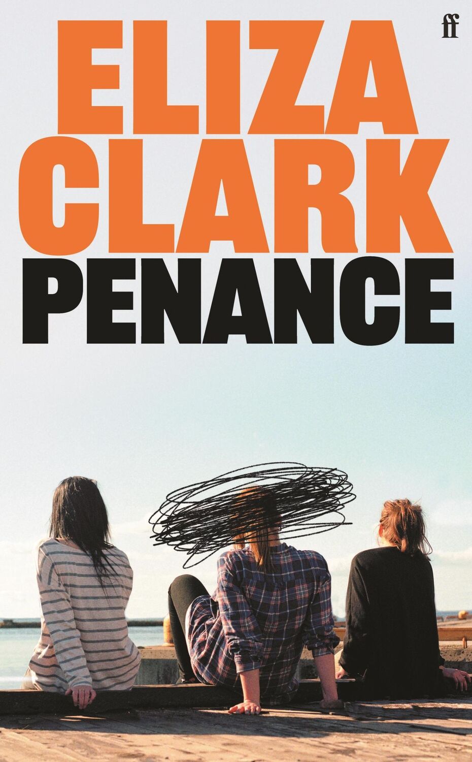 Cover: 9780571371761 | Penance | From the author of BOY PARTS | Eliza Clark | Buch | Gebunden