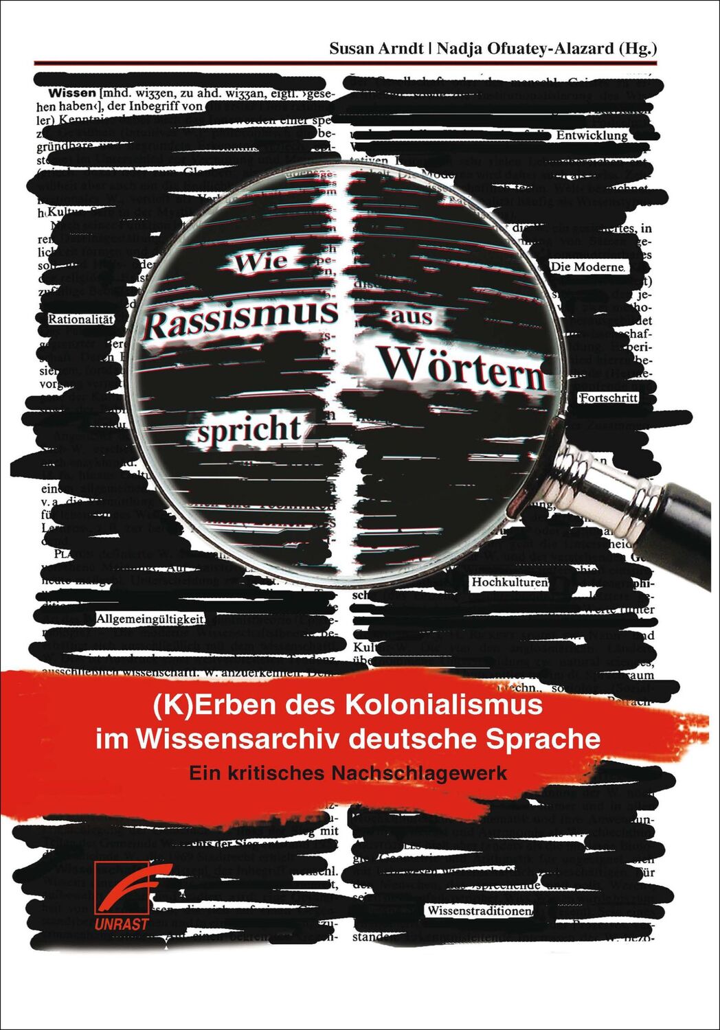 Cover: 9783897715011 | Wie Rassismus aus Wörtern spricht | Susan Arndt (u. a.) | Buch | 2011