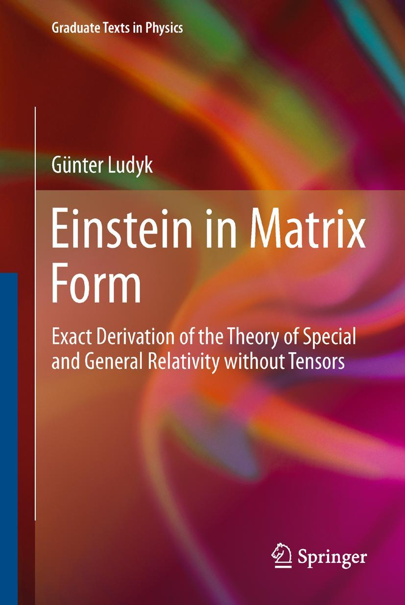 Cover: 9783642439063 | Einstein in Matrix Form | Günter Ludyk | Taschenbuch | xiv | Englisch