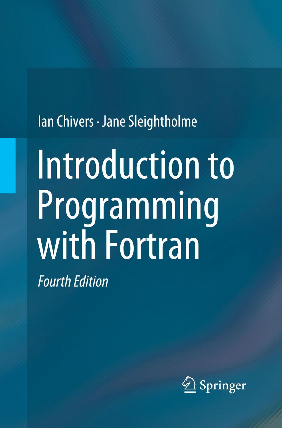 Cover: 9783030092481 | Introduction to Programming with Fortran | Jane Sleightholme (u. a.)