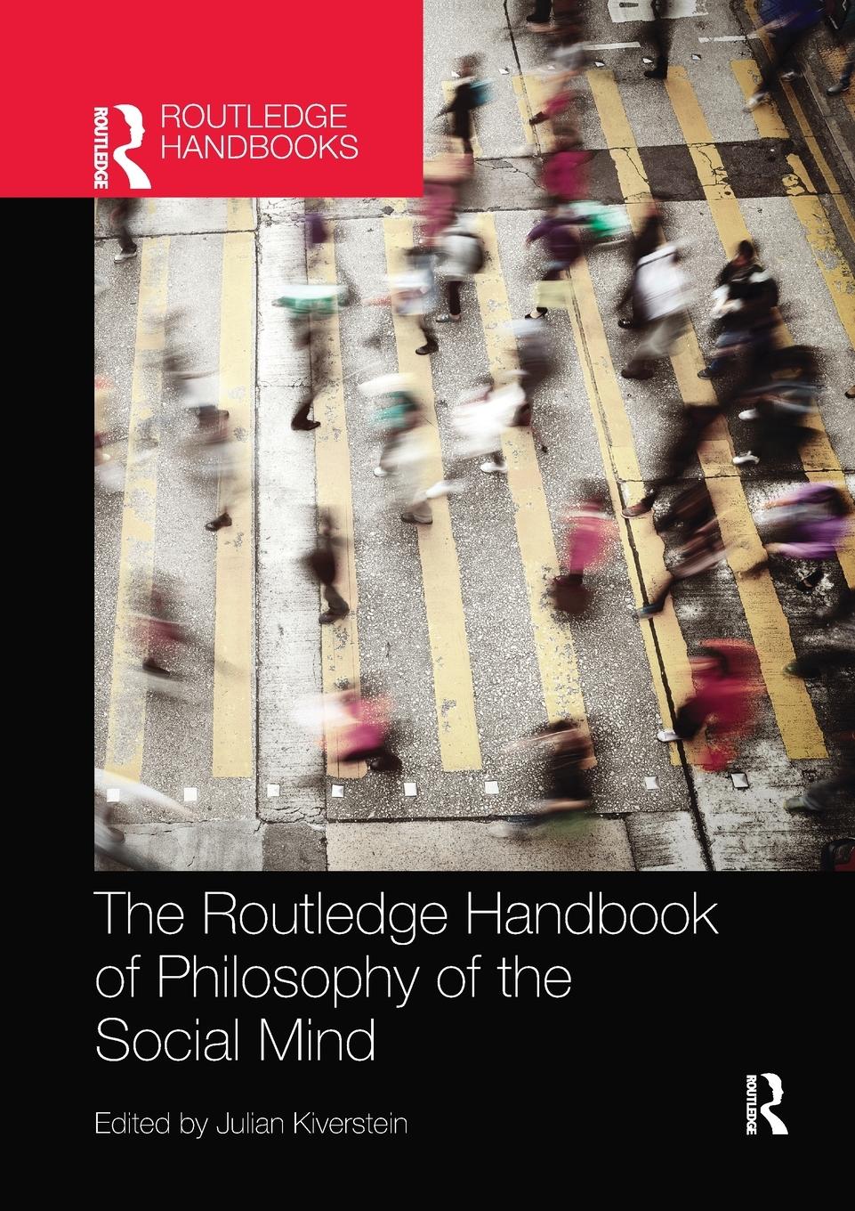 Cover: 9780367370534 | The Routledge Handbook of Philosophy of the Social Mind | Kiverstein