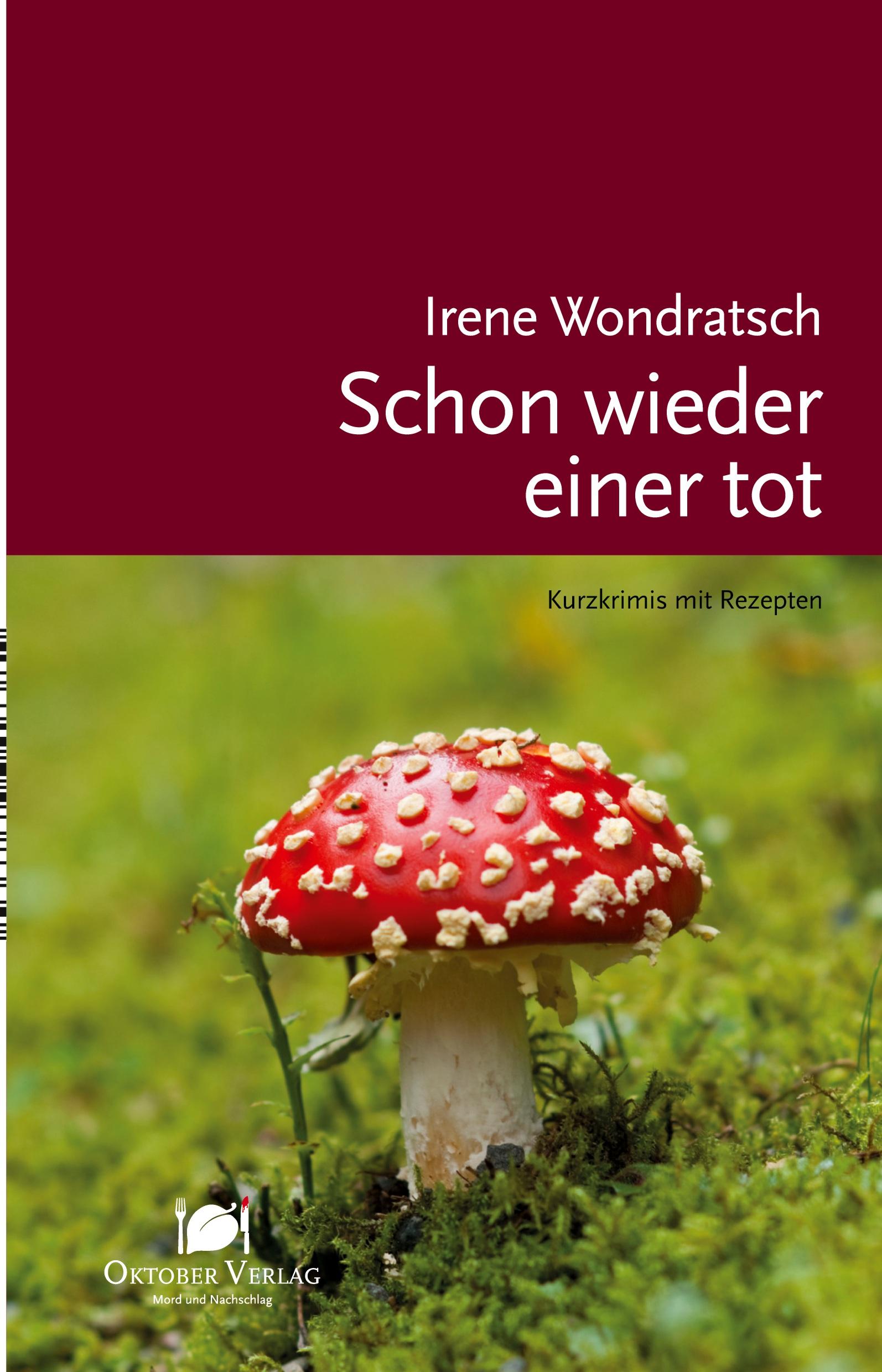 Cover: 9783946938330 | Schon wieder einer tot | Irene Wondratsch | Taschenbuch | Paperback