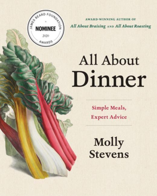 Cover: 9780393246278 | All about Dinner | Simple Meals, Expert Advice | Molly Stevens | Buch