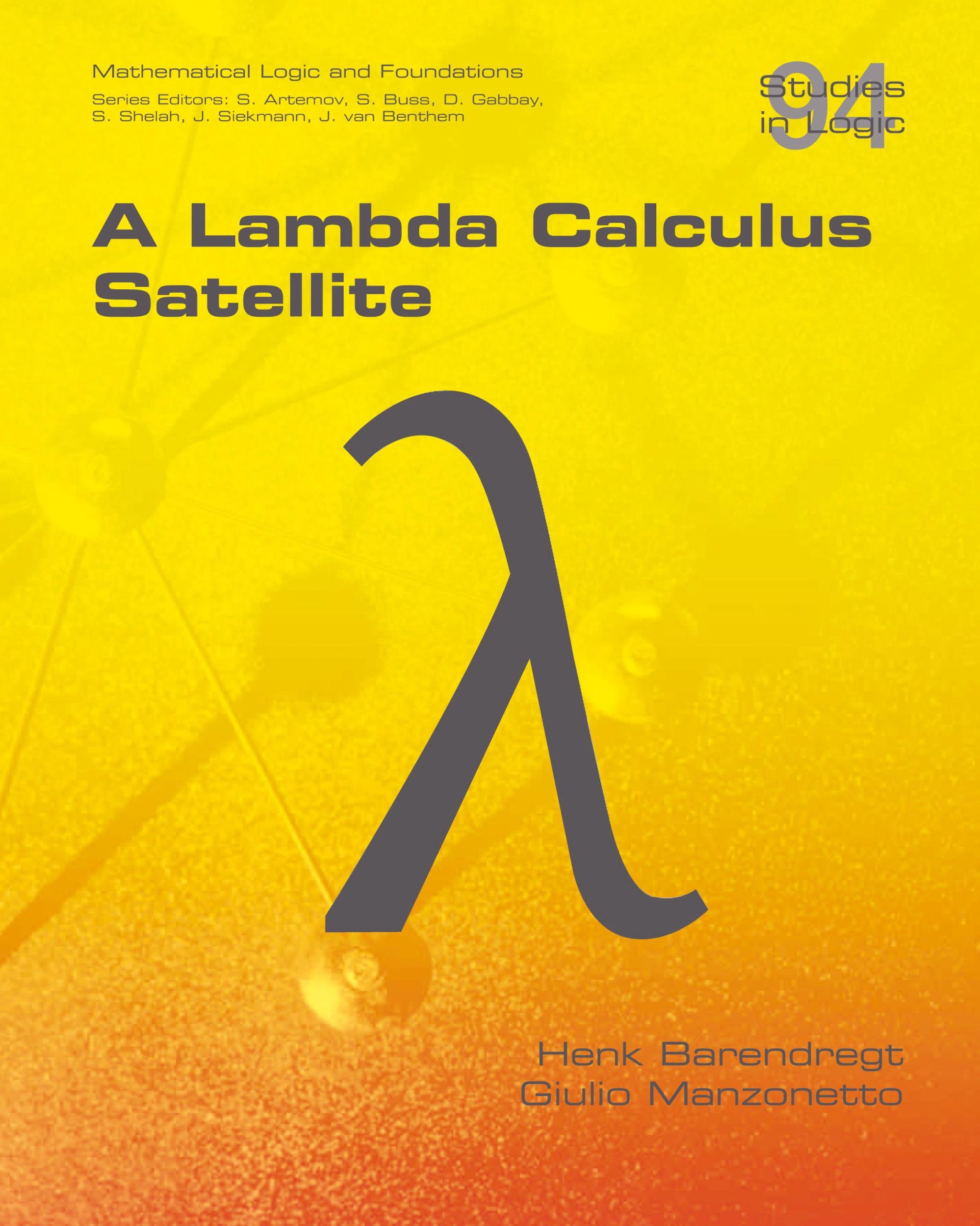 Cover: 9781848904248 | A Lambda Calculus Satellite | Henk Barendregt (u. a.) | Buch | 2023