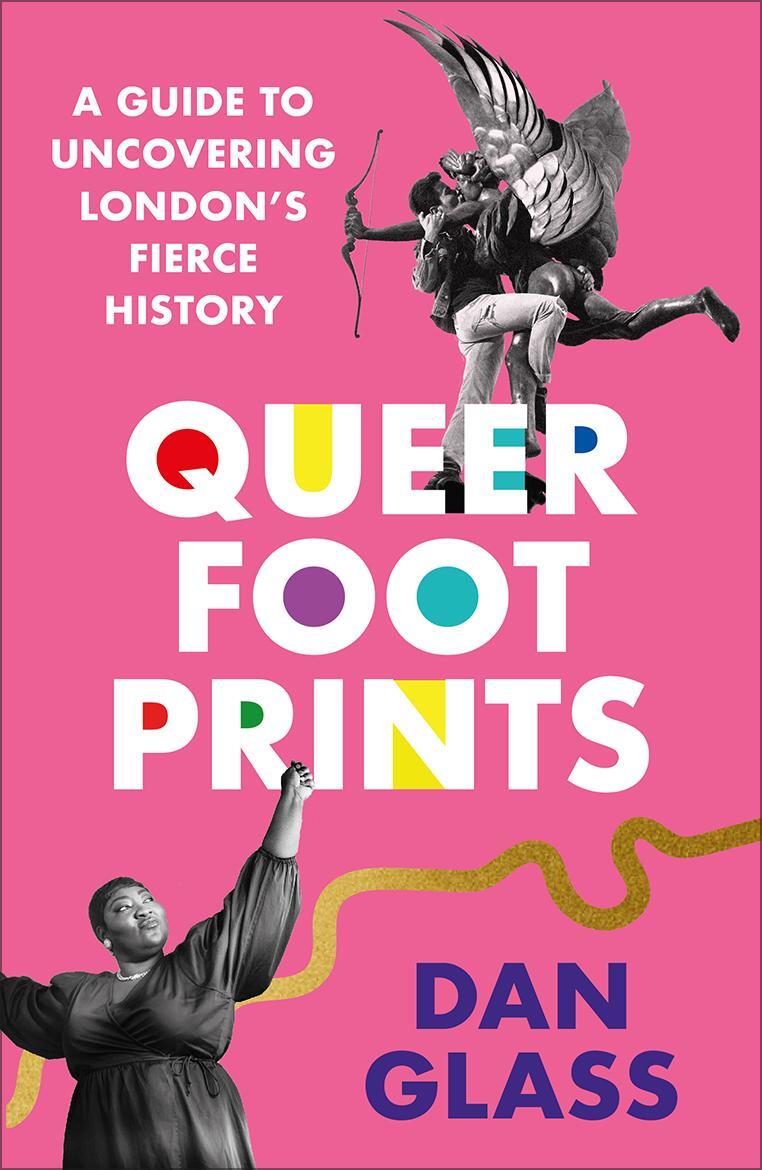 Cover: 9780745346212 | Queer Footprints | A Guide to Uncovering London's Fierce History