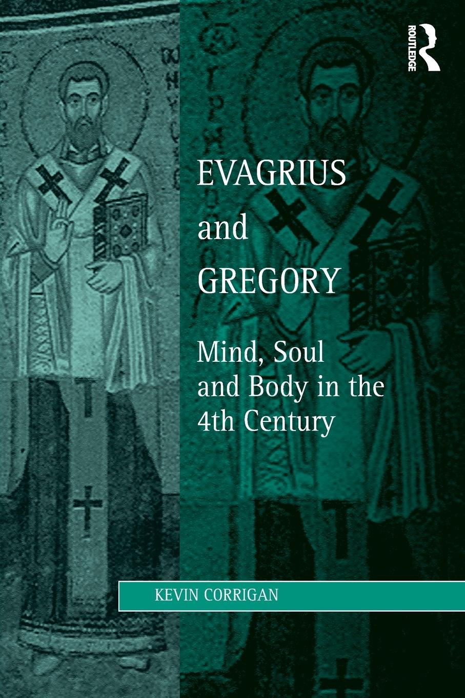 Cover: 9780367882594 | Evagrius and Gregory | Mind, Soul and Body in the 4th Century | Buch