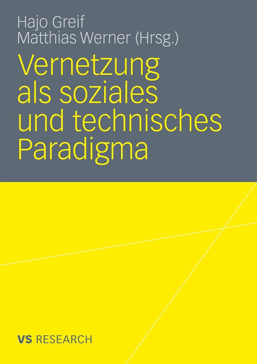 Cover: 9783531176048 | Vernetzung als soziales und technisches Paradigma | Werner (u. a.)