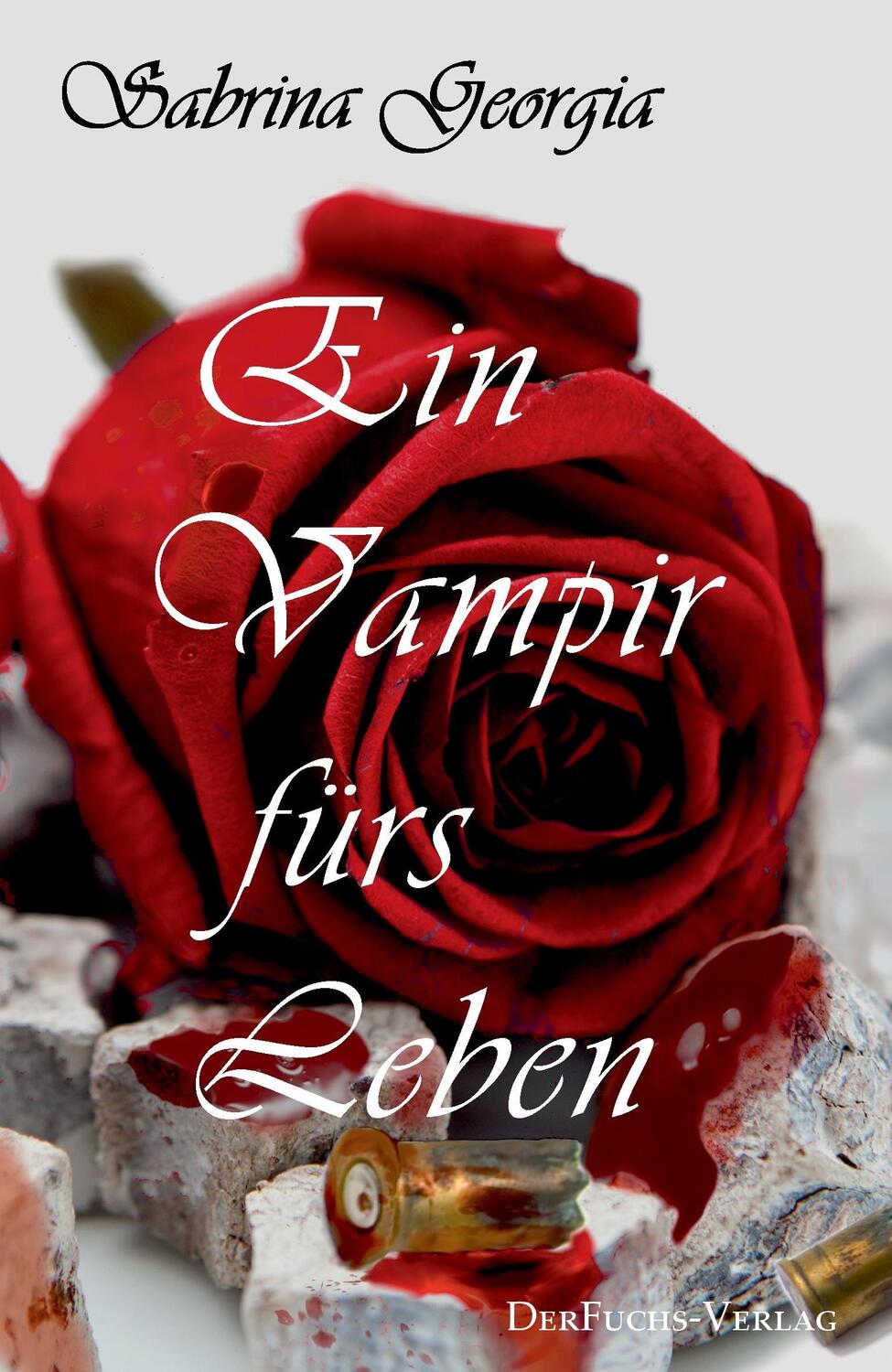 Cover: 9783945858202 | Ein Vampir fürs Leben | Sabrina Georgia | Taschenbuch | Paperback