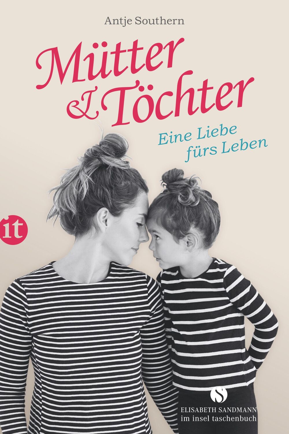 Cover: 9783458364856 | Mütter &amp; Töchter | Eine Liebe fürs Leben | Antje Southern | Buch