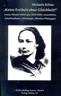 Cover: 9783936049930 | "Keine Freiheit ohne Gleichheit!" | Michaela Kilian | Deutsch | 2008