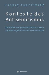 Cover: 9783863310257 | Kontexte des Antisemitismus | Sergey Lagodinsky | Buch | 424 S. | 2013