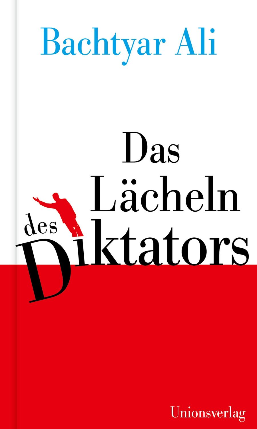 Cover: 9783293005884 | Das Lächeln des Diktators | Essays | Bachtyar Ali | Buch | 144 S.