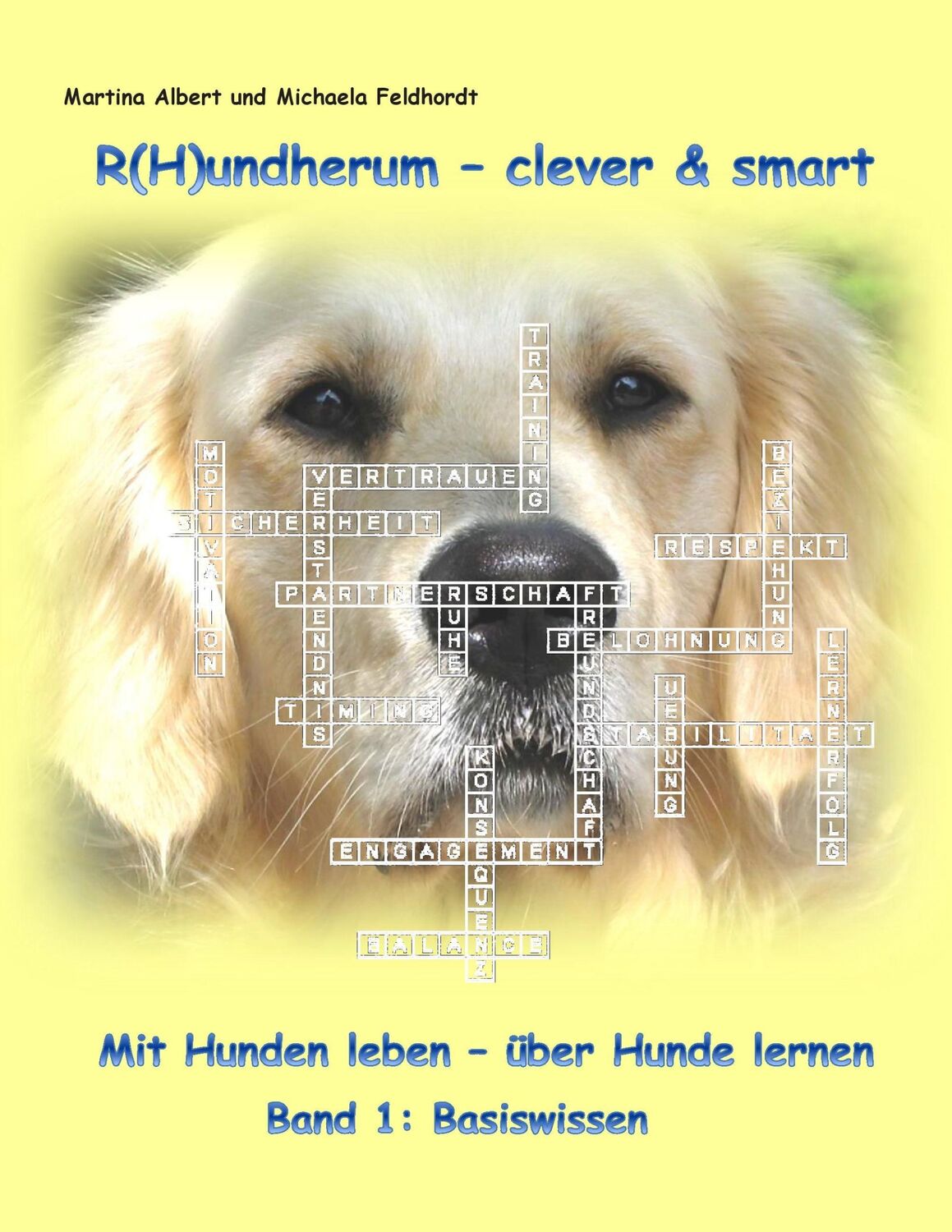 Cover: 9783735786623 | R(H)undherum - clever &amp; smart | Michaela Feldhordt (u. a.) | Buch