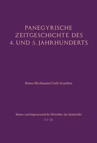 Cover: 9783506790453 | Panegyrische Zeitgeschichte des 4. und 5. Jahrhunderts | Buch | L