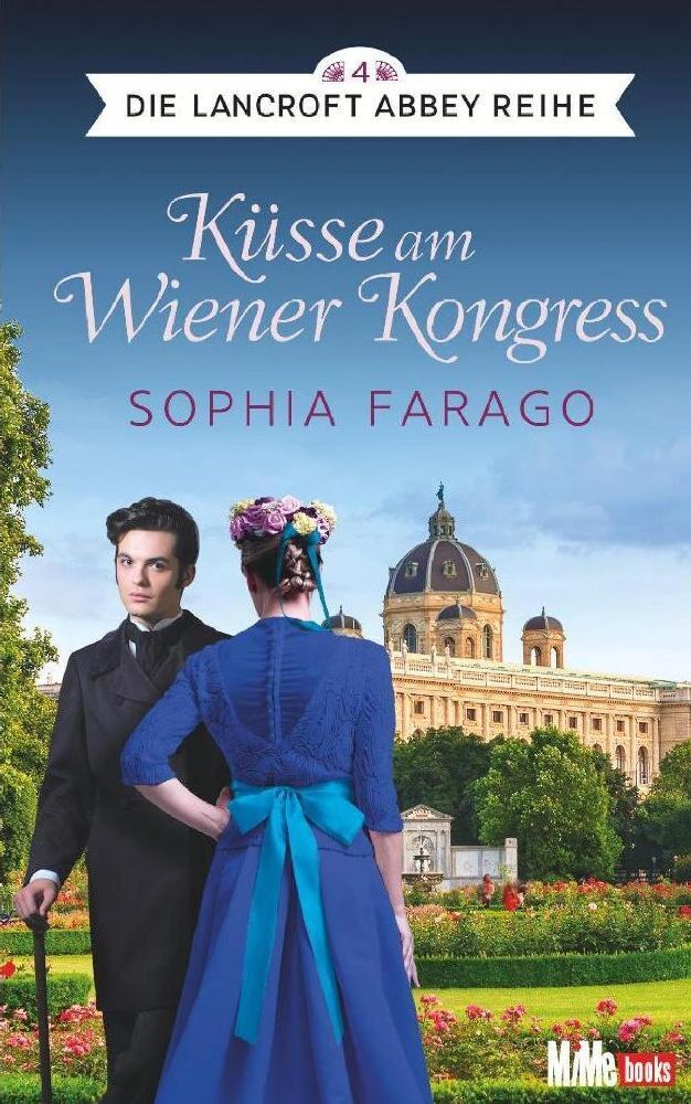 Cover: 9783944866147 | Küsse am Wiener Kongress | Die Lancroft Abbey Reihe 4 | Sophia Farago