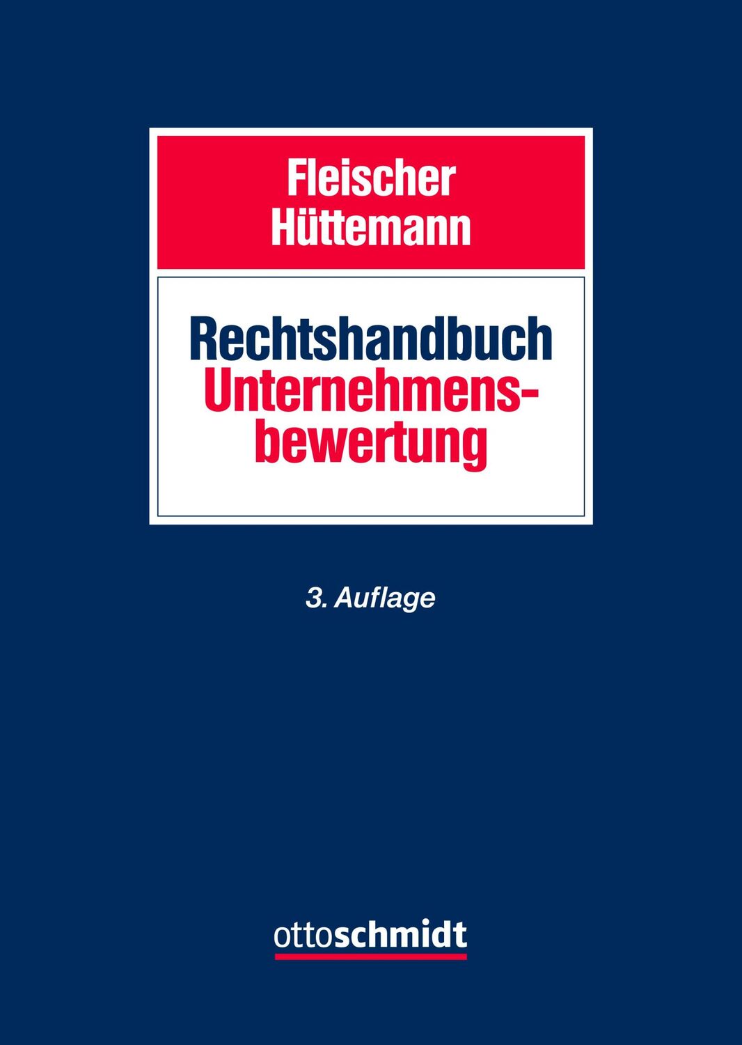 Cover: 9783504455620 | Rechtshandbuch Unternehmensbewertung | Holger Fleischer (u. a.) | Buch