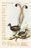 Cover: 9781957363974 | Enchantment by Birds | Russell McGregor | Taschenbuch | Englisch