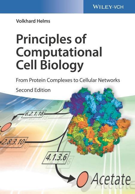 Cover: 9783527333585 | Principles of Computational Cell Biology | Volkhard Helms | Buch