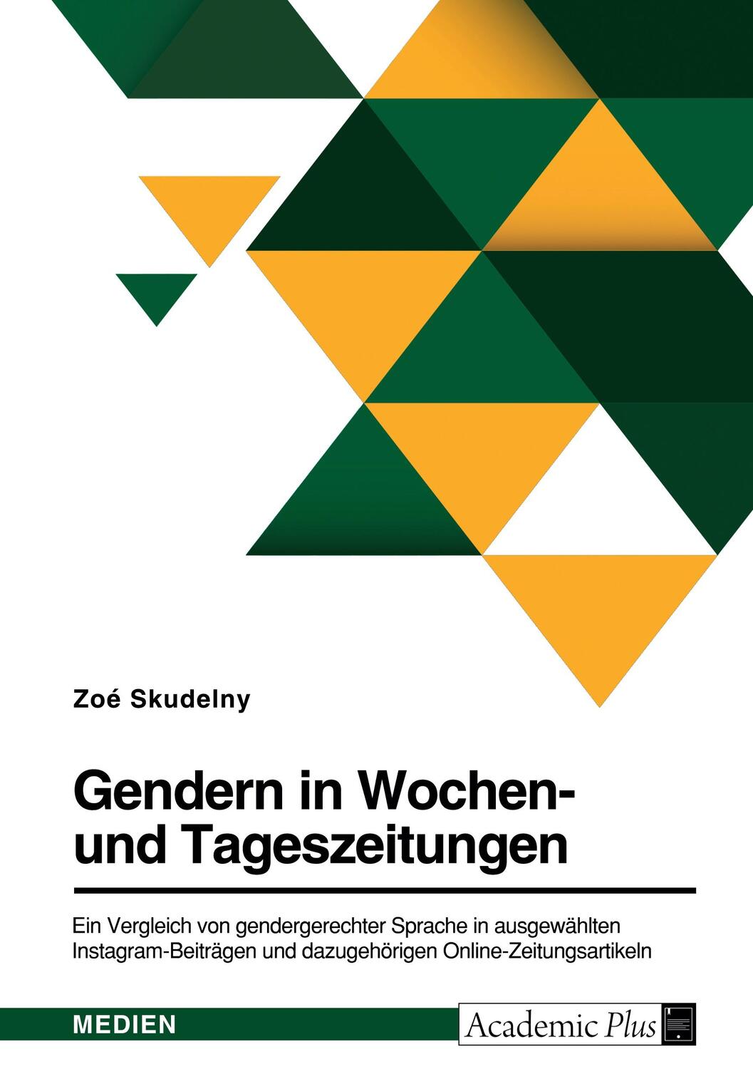 Cover: 9783346916136 | Gendern in Wochen- und Tageszeitungen. Ein Vergleich von...