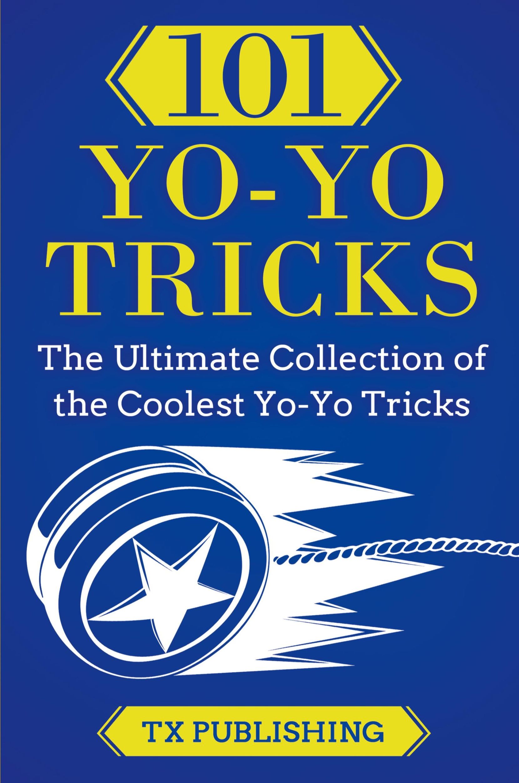 Cover: 9783907269077 | 101 Yo-Yo Tricks | The Ultimate Collection of the Coolest Yo-Yo Tricks