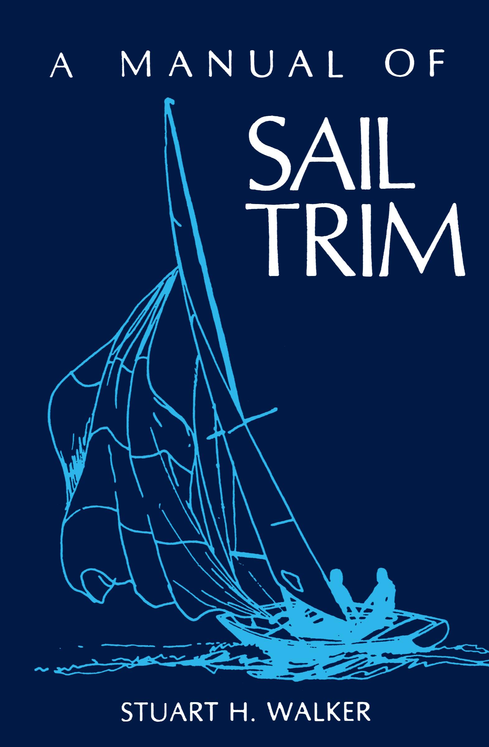 Cover: 9780393032963 | Manual of Sail Trim | Stuart H. Walker | Taschenbuch | Englisch | 1985