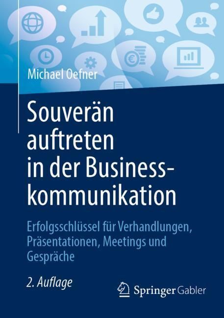 Cover: 9783658427290 | Souverän auftreten in der Businesskommunikation | Michael Oefner