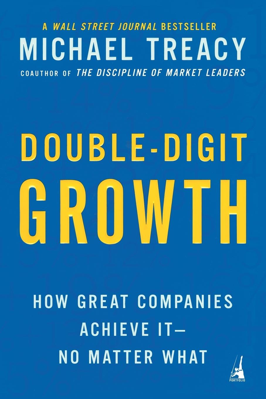 Cover: 9781591840664 | Double-Digit Growth | How Great Companies Achieve It--No Matter What