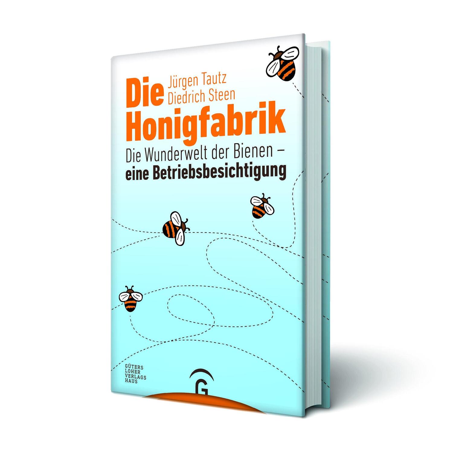 Bild: 9783579086699 | Die Honigfabrik | Jürgen Tautz (u. a.) | Buch | Leseband | 272 S.