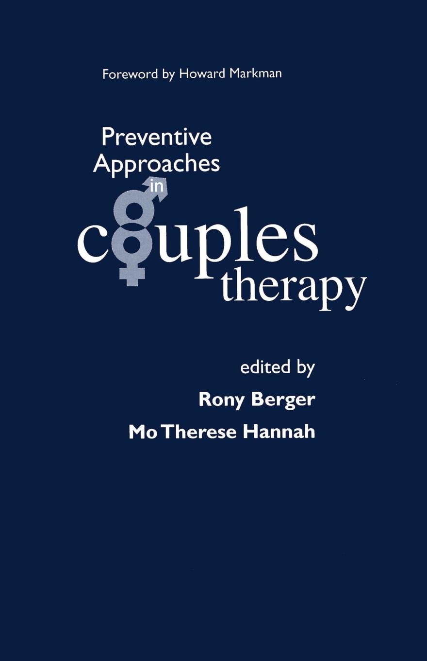 Cover: 9781138009653 | Preventive Approaches in Couples Therapy | Rony Berger (u. a.) | Buch