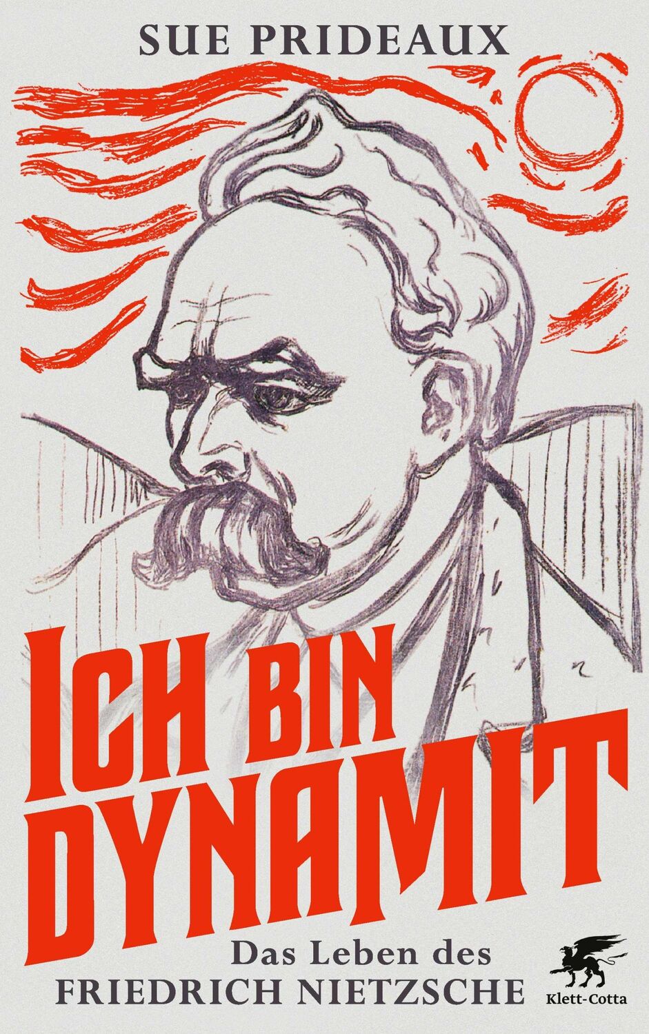 Cover: 9783608982015 | Ich bin Dynamit | Das Leben des Friedrich Nietzsche | Sue Prideaux