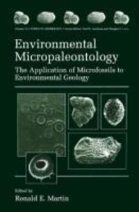 Cover: 9781461368700 | Environmental Micropaleontology | Ronald E. Martin | Taschenbuch