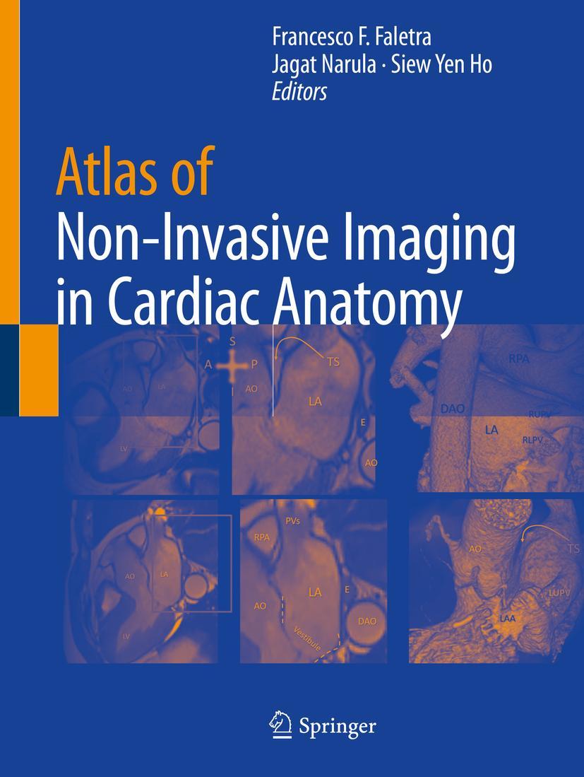 Cover: 9783030355081 | Atlas of Non-Invasive Imaging in Cardiac Anatomy | Faletra (u. a.)