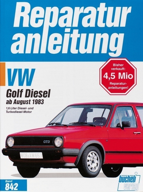 Cover: 9783716817025 | VW Golf II Diesel / Turbodiesel, GTD / Carat TD | Buch | 167 S. | 2012