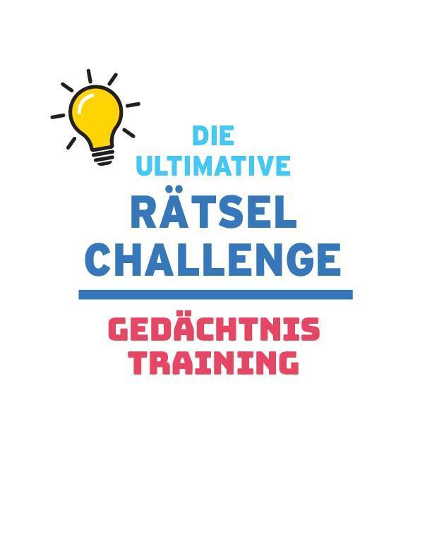 Bild: 9783625194552 | Die ultimative Rätsel-Challenge Gedächtnistraining | Taschenbuch