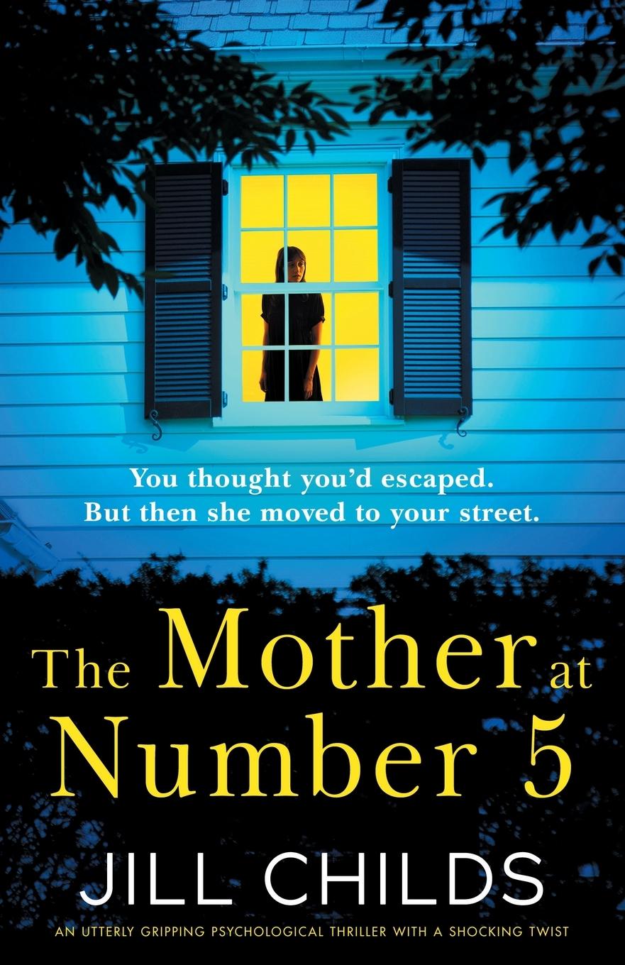 Cover: 9781837900282 | The Mother at Number 5 | Jill Childs | Taschenbuch | Englisch | 2023