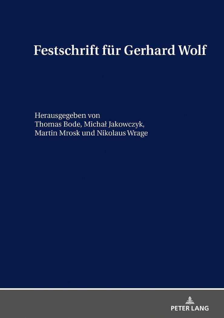 Cover: 9783631772737 | Festschrift für Gerhard Wolf | Thomas Bode (u. a.) | Buch | Deutsch